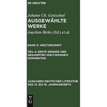 Erste Gründe der gesammten Weltweisheit. Kommentar