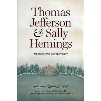 Thomas Jefferson and Sally Hemings : An American Controversy, by Annette Gordon-Reed