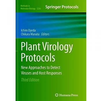 Plant Virology Protocols: New Approaches to Detect Viruses and Host Responses (Methods in Molecular Biology, Band 1236)