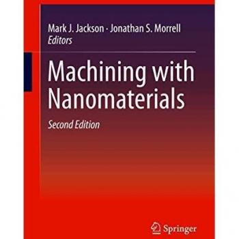 Machining with Nanomaterials