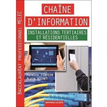 Bac Pro MELEC Chaîne d'information installations tertiaires et résidentielles