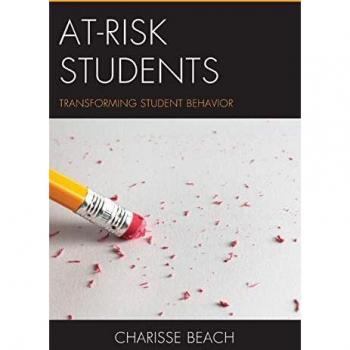 At-Risk Students: Transforming Student Behavior