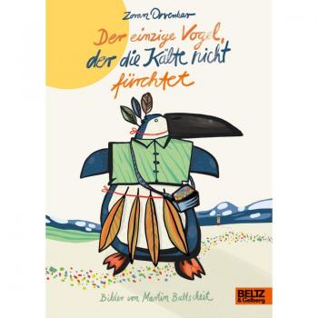 Der einzige Vogel, der die Kälte nicht fürchtet