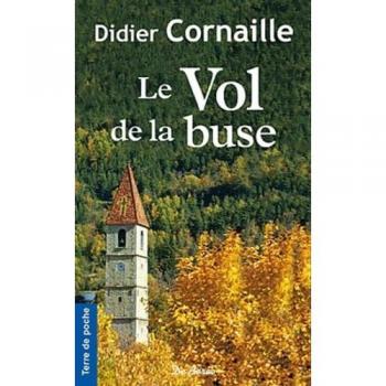 Didier Cornaille Le Vol De La Buse