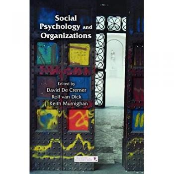 Social Psychology And Organizations (Organization and Management)