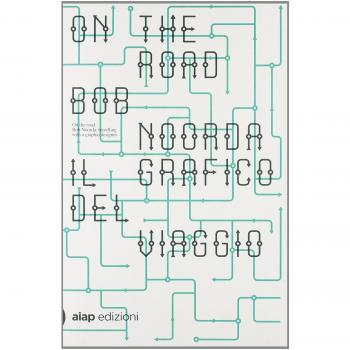 On the road. Bob Noorda, il grafico del viaggio
