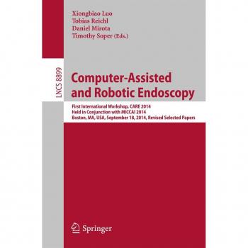 Computer-Assisted and Robotic Endoscopy