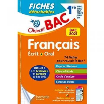 Objectif Bac Fiches Français 1res STMG/STI2D/ST2S/STL/STD2A/STHR