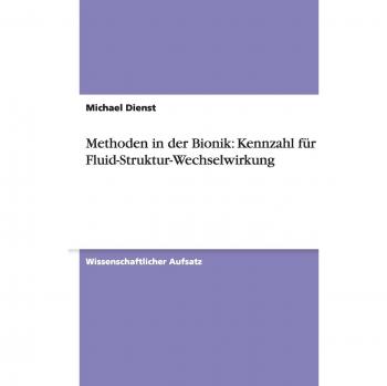 Methoden in der Bionik: Kennzahl für die Fluid-Struktur-Wechselwirkung