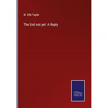 The End not yet: A Reply