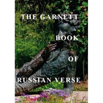 Donald Rayfield The Garnett Book of Russian Verse