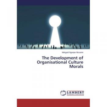 The Development of Organisational Culture Morals