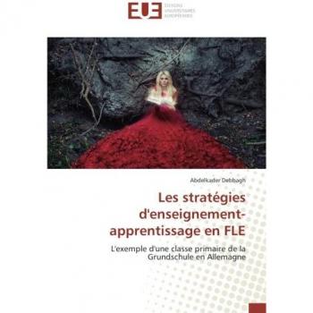 Debbagh, Abdelkader: Les stratégies d'enseignement-apprentissage en FLE