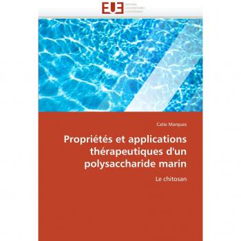 Propriétés et applications thérapeutiques d'un polysaccharide marin: Le chitosan