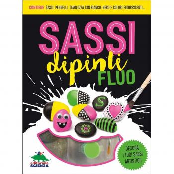 Sassi dipinti fluo. Ediz. a colori