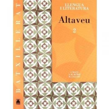 Altaveu 2. Llengua catalana i literatura. Batxillerat