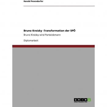 Bruno Kreisky -Transformation der SPÖ: Bruno Kreisky wird Parteiobmann
