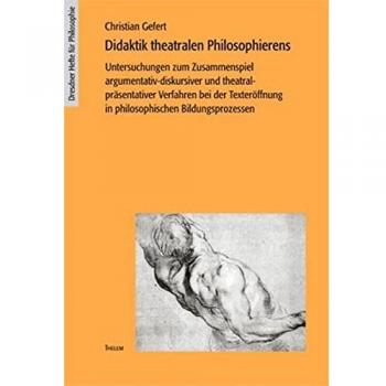 Didaktik theatralen Philosophierens