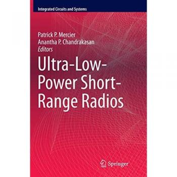 Ultra-Low-Power Short-Range Radios