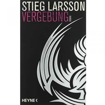 Vergebung (Buch) von Stieg Larsson