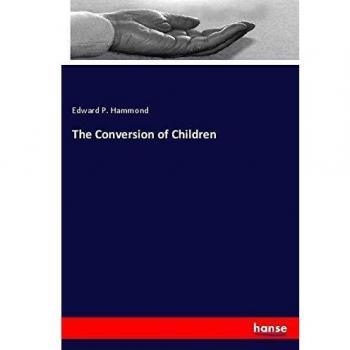 The Conversion of Children
