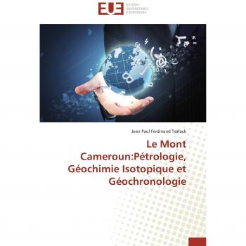 Le mont cameroun:pétrologie, géochimie isotopique et géochronologie