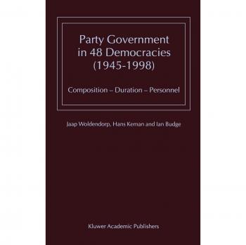 Party Government in 48 Democracies (1945–1998): Composition ― Duration ― Personnel