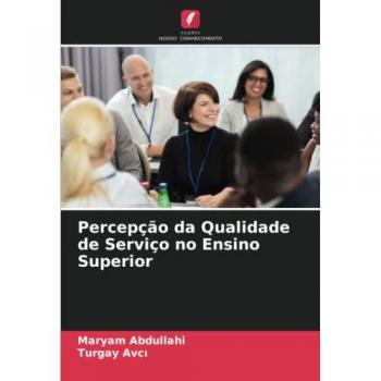 Abdullahi, Maryam: Percepção da Qualidade de Serviço no Ensino Superior