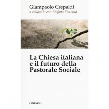 La Chiesa italiana e il futuro della pastorale sociale