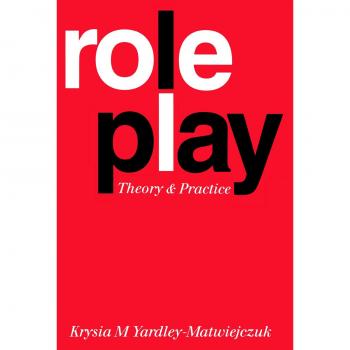 Role Play: Theory and Practice