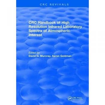 Handbook of High Resolution Infrared Laboratory Spectra of Atmospheric Interest