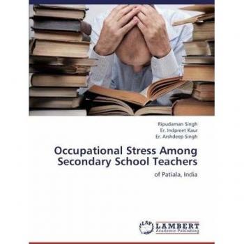 Occupational Stress Among Secondary School Teachers