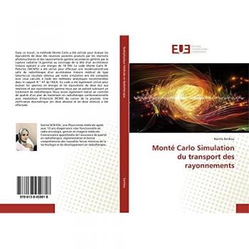Senhou, Naima: Monté Carlo Simulation du transport des rayonnements