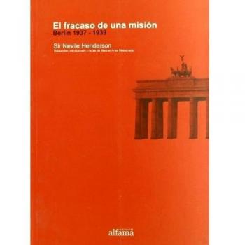 Fracaso de una mision berlin 1937-1939