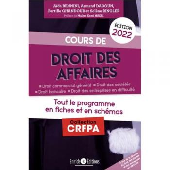 Aïda Bennini Cours De Droit Des Affaires 2022: Tout Le Programme En Fiches Et En Schémas