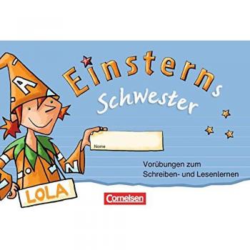 Einsterns Schwester - Erstlesen - Zu allen Ausgaben: 1. Schuljahr - Vorübungsheft