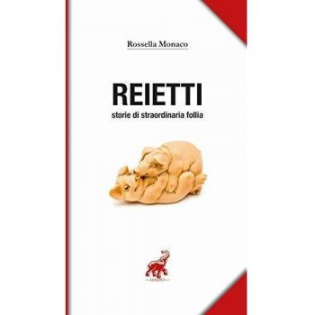 Reietti. Storie di straordinaria follia