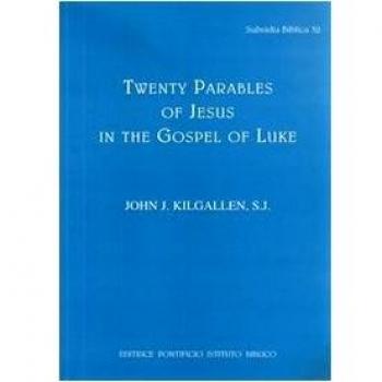 Twenty parables of Jesus in the Gospel of Luke