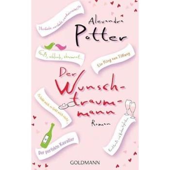 Der Wunschtraummann: Roman -  Alexandra Potter
