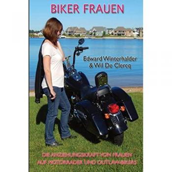 Winterhalder, Edward: Biker Frauen