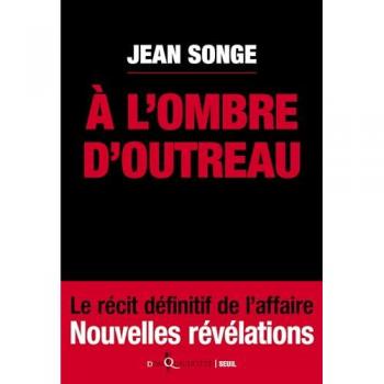 Jean Songe À L'Ombre D'Outreau