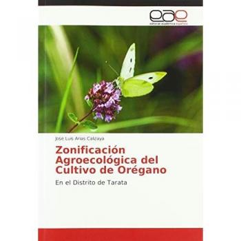 Zonificación Agroecológica del Cultivo de Orégano: En el Distrito de Tarata
