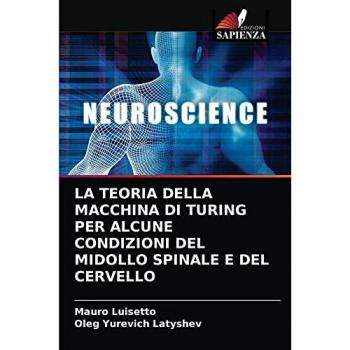 LA TEORIA DELLA MACCHINA DI TURING PER ALCUNE CONDIZIONI DEL MIDOLLO SPINALE E DEL CERVELLO