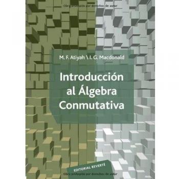 INTRODUCCION AL ALGEBRA CONMUTATIVA