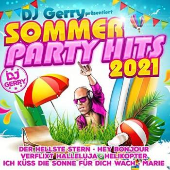DJ Gerry – Sommer Party Hits 2021 (inkl. Der hellste Stern, Marie, Hey Bonjour)