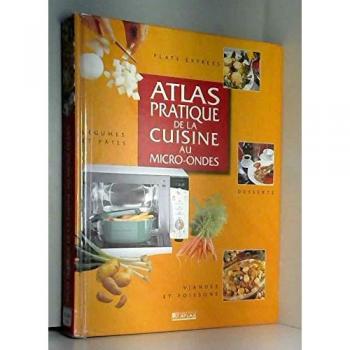 Atlas pratique de la cuisine au micro-ondes, 2000