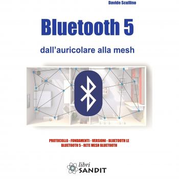 Bluetooth 5 dall'auricolare alla mesh