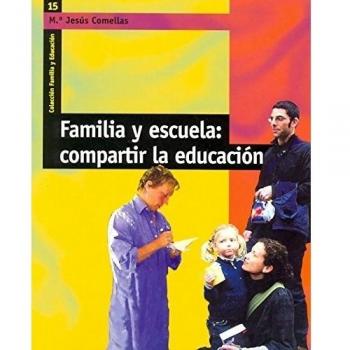 Familia y escuela: compartir la educación