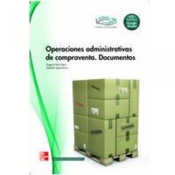 Operaciones administrativas de compraventa.grado medio.Documentos