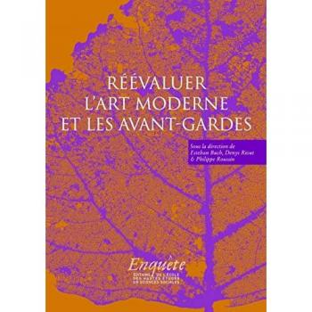 Réévaluer l'art moderne et les avant-gardes - Hommage à Rain